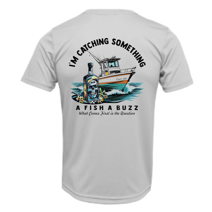 I'm Catching Something: A Fish A Buzz Sun Shirt - UPF50 Graphic Tee